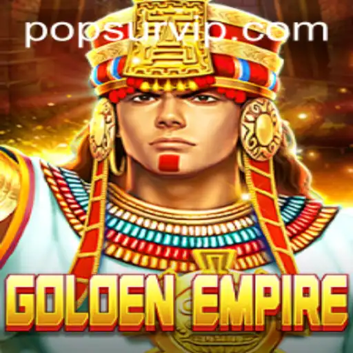 Discover the Thrilling World of GoldenEmpire: The Game That Redefines Strategy with POPSUR
